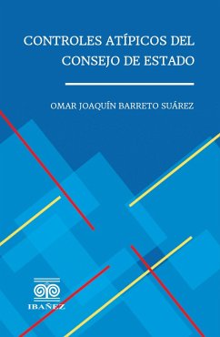 Cover Controles atípicos del consejo de estado (eBook, PDF)