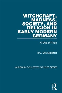 Cover Witchcraft, Madness, Society, and Religion in Early Modern Germany (eBook, ePUB)