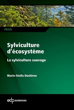 Sylviculture d'écosystème (eBook, PDF) - Duchiron, Marie-Stella