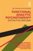 Functional Analytic Psychotherapy (eBook, ePUB) Functional Analytic Psychotherapy (eBook, ePUB)