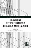Un-writing Interculturality in Education and Research (eBook, PDF)