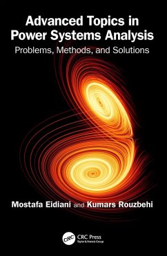 Advanced Topics in Power Systems Analysis (eBook, ePUB) - Eidiani, Mostafa; Rouzbehi, Kumars