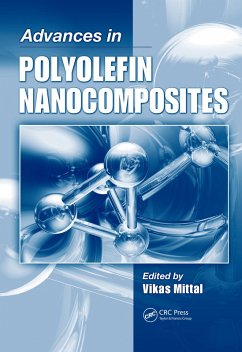 Advances in Polyolefin Nanocomposites (eBook, ePUB) Advances in Polyolefin Nanocomposites (eBook, ePUB)