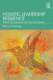 Holistic Leadership Resilience (eBook, ePUB)