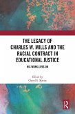 The Legacy of Charles W. Mills and The Racial Contract in Educational Justice (eBook, ePUB)