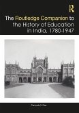 The Routledge Companion to the History of Education in India, 1780-1947 (eBook, ePUB) The Routledge Companion to the History of Education in India, 1780-1947 (eBook, ePUB)