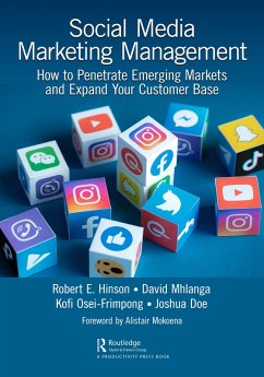 Social Media Marketing Management (eBook, ePUB) - Hinson, Robert E.; Mhlanga, David; Osei-Frimpong, Kofi; Doe, Joshua