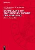 Sammelband zur statistischen Theorie der Turbulenz (eBook, PDF) Sammelband zur statistischen Theorie der Turbulenz (eBook, PDF)