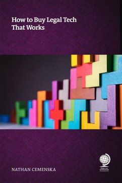 How to Buy Legal Technology That Works (eBook, ePUB) - Cemenska, Nathan