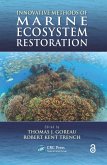 Innovative Methods of Marine Ecosystem Restoration (eBook, ePUB) Innovative Methods of Marine Ecosystem Restoration (eBook, ePUB)