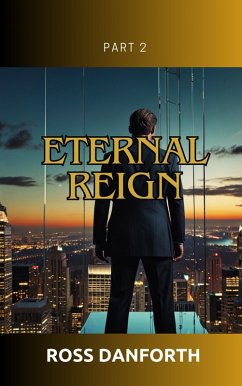 Eternal Reign (eBook, ePUB) - Danforth, Ross