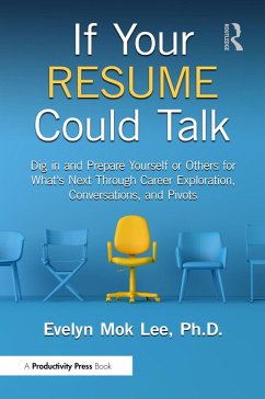 If Your Resume Could Talk (eBook, PDF) - Lee, Evelyn Mok