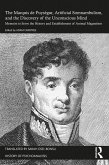 The Marquis de Puységur, Artificial Somnambulism, and the Discovery of the Unconscious Mind (eBook, ePUB)