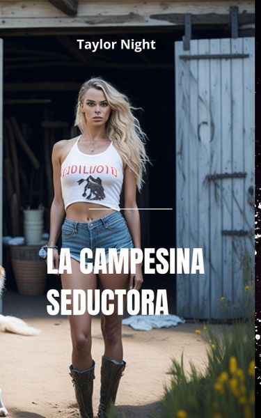 La campesina seductora (eBook, ePUB) La campesina seductora (eBook, ePUB)