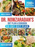 Dr. Nowzaradan's Diet Plan & Cookbook: 2000+ Days of Low-Calorie, Tasty, and Low-Budget Recipes. The Ultimate 1200-Calorie Diet Plan Book with Nutritional Guides for Every Season + 90-Day Meal Plan (eBook, ePUB) Dr. Nowzaradan's Diet Plan & Cookbook: 2000+ Days of Low-Calorie, Tasty, and Low-Budget Recipes. The Ultimate 1200-Calorie Diet Plan Book with Nutritional Guides for Every Season + 90-Day Meal Plan (eBook, ePUB)