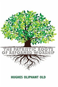 Cover The Patristic Roots of Reformed Worship (eBook, PDF)