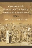 Capitalism and the Emergence of Civic Equality in Eighteenth-Century France (eBook, ePUB)