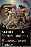 Yarum und das Runenschwert: Fantasy (eBook, ePUB)