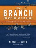 The Branch Exposition of the Bible, Volume 2 (eBook, ePUB) The Branch Exposition of the Bible, Volume 2 (eBook, ePUB)