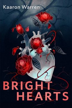 Bright Hearts (eBook, ePUB) - Warren, Kaaron