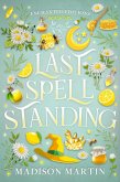 Last Spell Standing (Enchanted Editions, #6) (eBook, ePUB) Last Spell Standing (Enchanted Editions, #6) (eBook, ePUB)