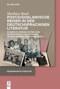 Postjugoslawische Reisen in der deutschsprachigen Literatur (eBook, PDF) - Hauk, Matthias