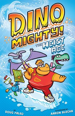 Cover The Heist Age: Dinosaur Graphic Novel (eBook, ePUB)
