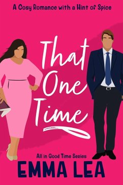 That One Time (All in Good Time, #2) (eBook, ePUB) - Lea, Emma