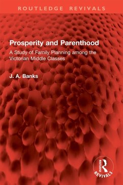 Prosperity and Parenthood (eBook, ePUB) - Banks, J A