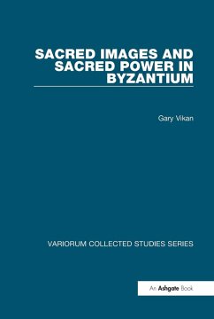 Cover Sacred Images and Sacred Power in Byzantium (eBook, ePUB)