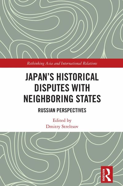 Japan's Historical Disputes with Neighboring States (eBook, PDF)
