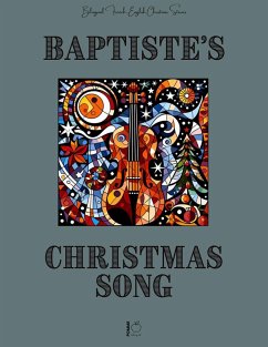 Cover Baptiste's Christmas Song: Bilingual French-English Christmas Stories (eBook, ePUB)