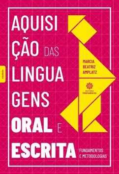 Cover Aquisição das linguagens oral e escrita: (eBook, ePUB)