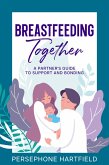 Breastfeeding Together (eBook, ePUB)