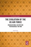 The Evolution of the US Air Force (eBook, PDF)