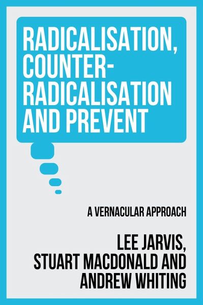Radicalisation, counter-radicalisation, and Prevent (eBook, ePUB) Radicalisation, counter-radicalisation, and Prevent (eBook, ePUB)