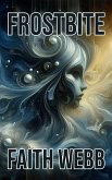 Frostbite (eBook, ePUB)
