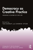 Democracy as Creative Practice (eBook, ePUB)