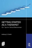 Getting Started as a Therapist (eBook, PDF) Getting Started as a Therapist (eBook, PDF)