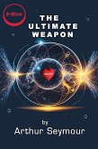 The Ultimate Weapon (eBook, ePUB)