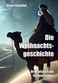 Die Weihnachtsgeschichte Die Weihnachtsgeschichte