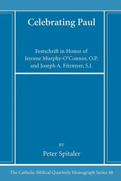 Celebrating Paul (eBook, PDF) - Spitaler, Peter Celebrating Paul (eBook, PDF) - Spitaler, Peter