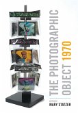 The Photographic Object 1970 (eBook, ePUB)