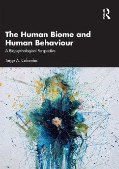 The Human Biome and Human Behaviour (eBook, PDF) - Colombo, Jorge A.