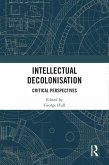 Intellectual Decolonisation (eBook, PDF)