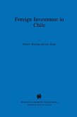 Foreign Investment in Chile (eBook, PDF) Foreign Investment in Chile (eBook, PDF)
