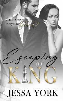Cover Escaping the King (The Sovrano Crime Family, #13) (eBook, ePUB)