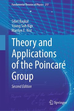 Theory and Applications of the Poincaré Group (eBook, PDF) - Baskal, Sibel; Kim, Young Suh; Noz, Marilyn E.