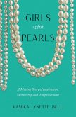 Girls With Pearls. A Moving Story of Inspiration, Mentorship & Empowerment (eBook, ePUB)
