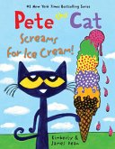 Pete the Cat Screams for Ice Cream! (eBook, ePUB) Pete the Cat Screams for Ice Cream! (eBook, ePUB)